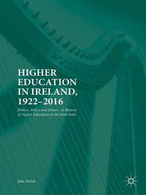 cover image of Higher Education in Ireland, 1922–2016